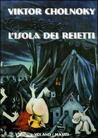 L' isola dei reietti - Viktor Cholnoky - copertina