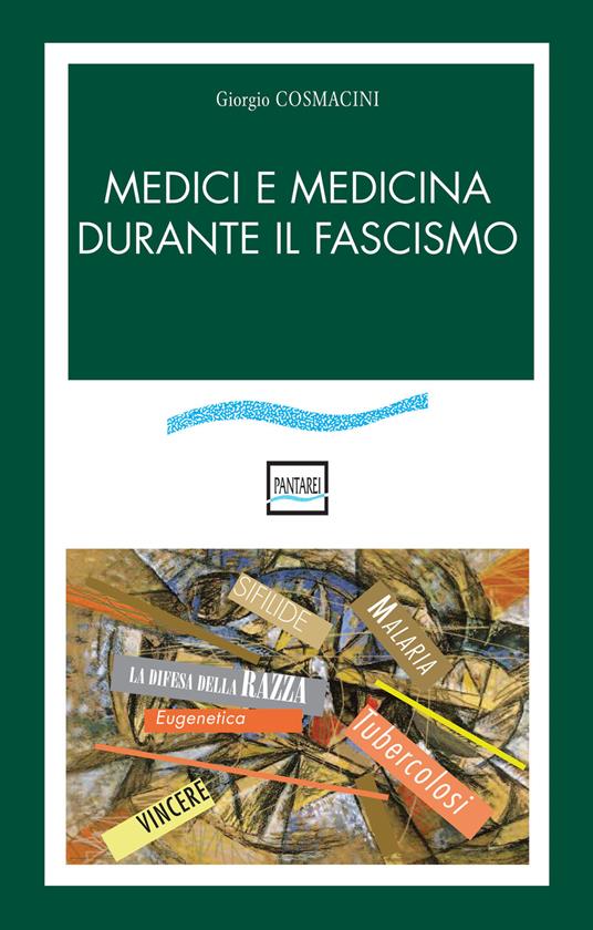 Medici e medicina durante il fascismo - Giorgio Cosmacini - copertina