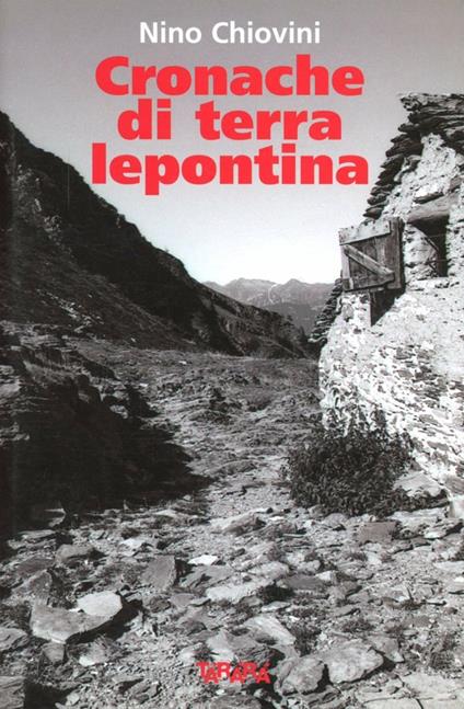 Cronache di terra lepontina - Nino Chiovini - copertina