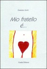 Mio fratello è... - Domenico Scotti - ebook