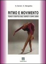 Ritmo e movimento. Tecnica e didattica degli esercizi a corpo libero