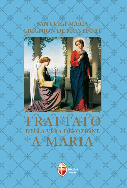 Trattato della vera devozione a Maria - Santo Louis-Marie Grignion de Montfort - copertina