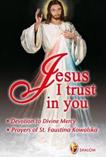 Jesus, i trust in you