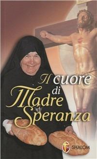 Il cuore di madre Speranza - copertina