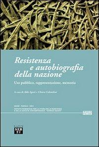 Resistenza e autobiografia della nazione. Uso pubblico, rappresentazione, memoria - copertina