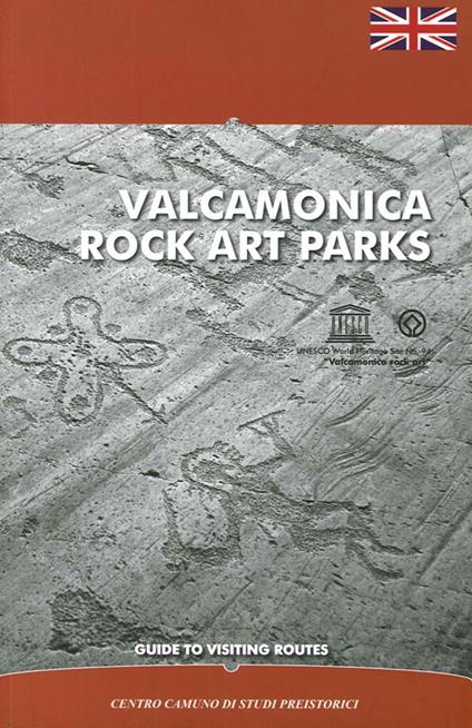 Valcamonica rock art parks. Guide to visiting routes - copertina