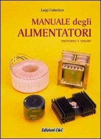 Manuale degli alimentatori - Luigi Colacicco - copertina