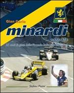 Gian Carlo Minardi racconta. 35 anni di gare: dalla Formula Italia alla Formula 1