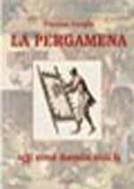 La pergamena. Oggi come duemila anni fa