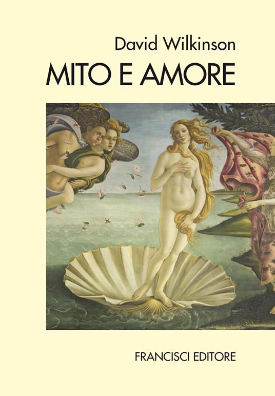 Mito e amore - David Wilkinson - copertina