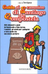 Guida al cammino di Santiago de Compostela - Miriam Giovanzana - copertina