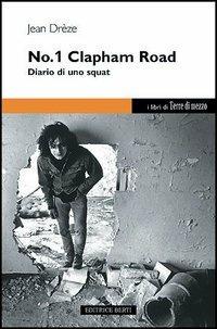 No. 1 Clapham road. Diario di uno squat - Jean Drèze - copertina