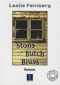 Stone butch blues - Leslie Feinberg - copertina