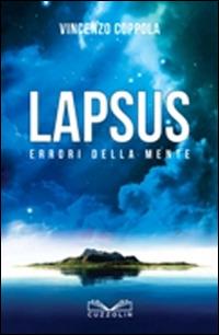 Lapsus. Errori della mente - Vincenzo Coppola - copertina