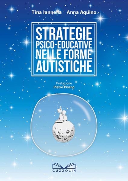 Strategie psico-educative nelle forme autistiche - Tina Iannella,Anna Aquino - copertina