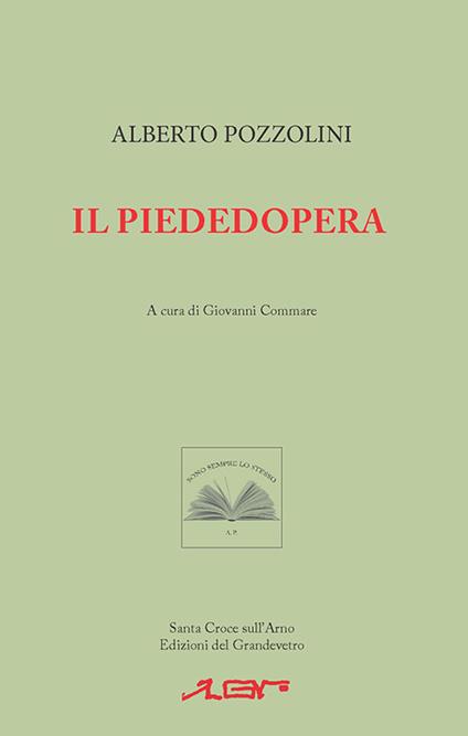 Il piededopera - Alberto Pozzolini - copertina