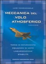 Meccanica del volo atmosferico. Terne di riferimento, equazioni di moto, linearizzazione, stabilità