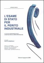 L' esame di Stato per il perito industriale. Le attività ingegneristiche e l'esercizio della libera professione