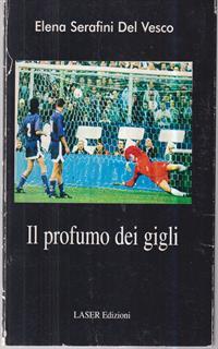 Il profumo dei gigli