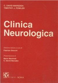 Clinica neurologica - C. David Marsden,Timothy J. Fowler - copertina