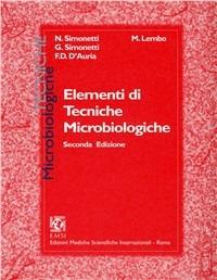 Elementi di tecniche microbiologiche - Nicola Simonetti,Giovanna Simonetti,Marcello Lembo - copertina