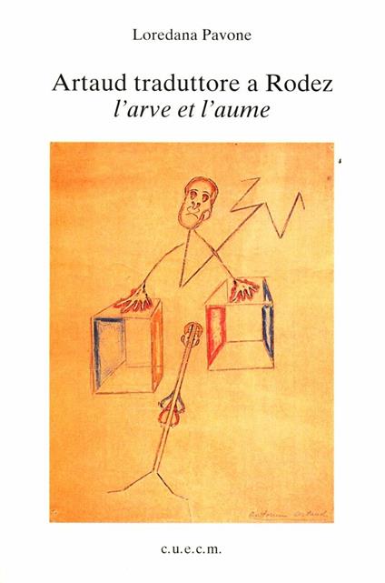 Artaud traduttore a Rodez. L'arve et l'aume - Loredana Pavone - copertina