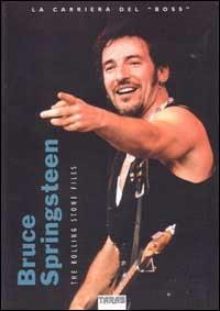 Bruce Springsteen. The Rolling Stone files. La carriera del «Boss» - copertina