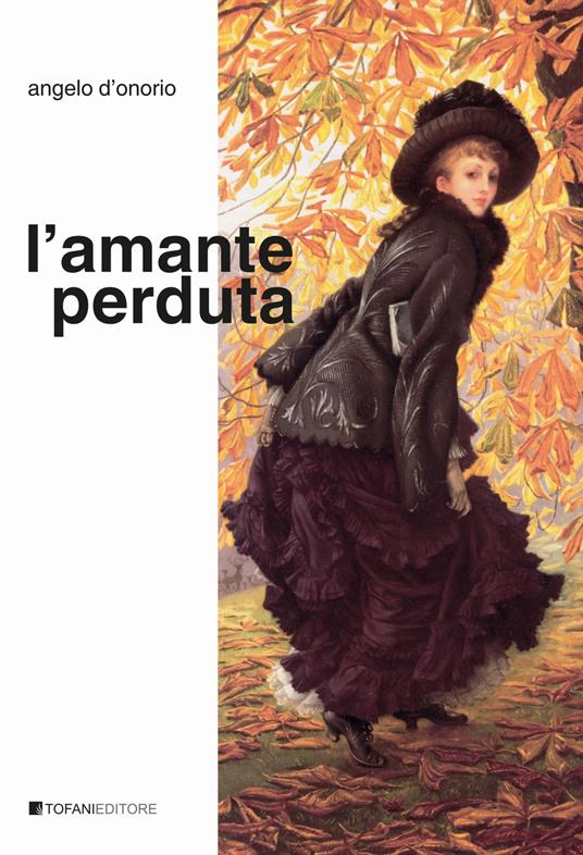 L' amante perduta - Angelo D'Onorio - copertina