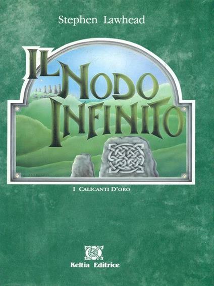 Il nodo infinito - Stephen Lawhead - copertina