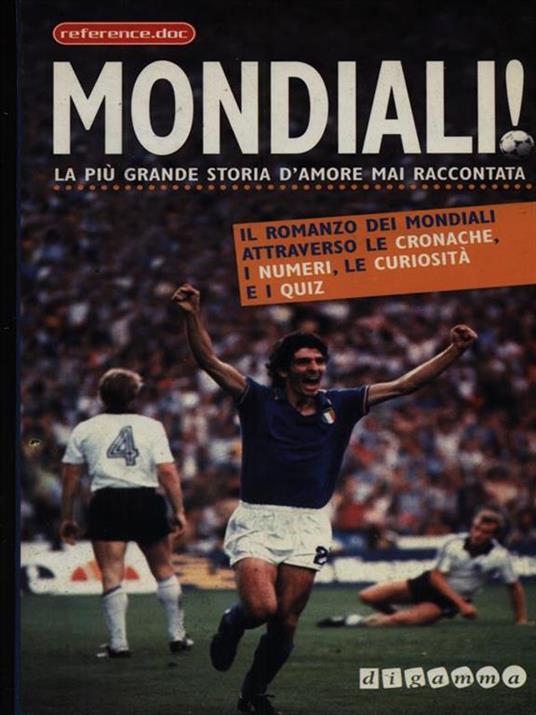 Mondiali! La più grande storia d'amore mai raccontata - Mario Corte - 3