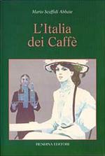 L' Italia dei caffè