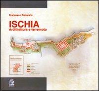 Ischia. Architettura e terremoto - Francesco Polverino - copertina