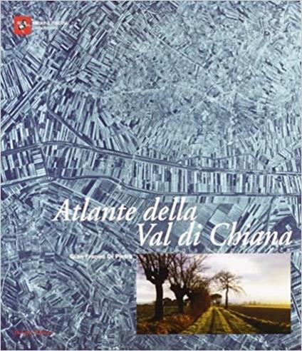 Atlante della val di Chiana. Cronologia della bonifica - copertina