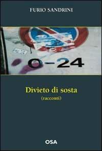0-24 divieto di sosta - Furio Sandrini - copertina