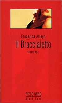 Il braccialetto - Fredrica Alleyn - copertina