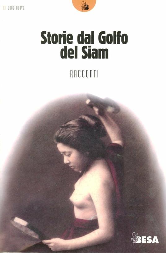 Storie dal golfo del Siam. Antologia di racconti dalla Thailandia, dalla Malesia e da Singapore - copertina