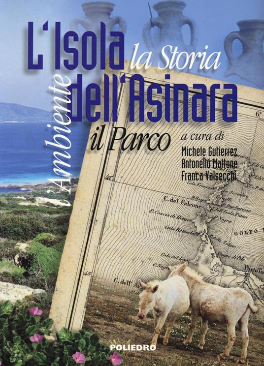 L'isola dell'Asinara. L'ambiente, la storia, il parco - copertina