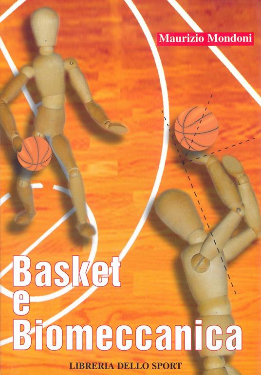 Basket e biomeccanica - Maurizio Mondoni - copertina