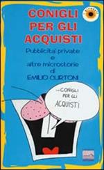 Conigli per gli acquisti. Pubblicità private e altre microstorie