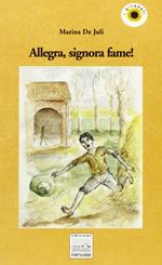 Allegra, signora fame