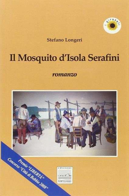 Il mosquito d'isola Serafini - Stefano Longeri - copertina