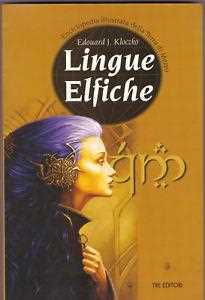 Lingue elfiche. Quenya e Lindarin