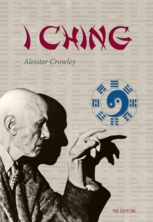 I Ching. Testo inglese a fronte - Aleister Crowley - copertina