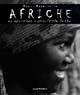 Afriche. La speranza nonostante tutto