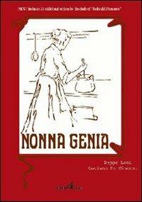 Nonna Genia. Ediz. inglese - Luciano De Giacomi,Beppe Lodi - copertina