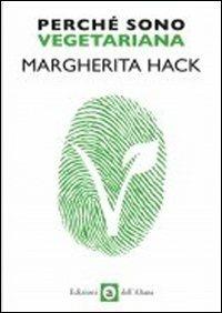Perché sono vegetariana - Margherita Hack - copertina