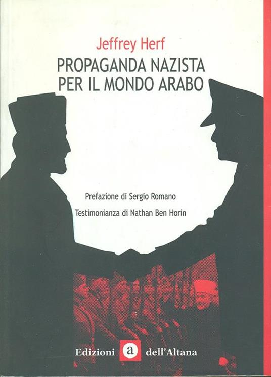 Propaganda nazista nel mondo arabo - Jeffrey Herf - 2