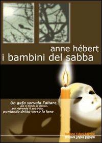 I bambini del sabba - Anne Hébert - copertina