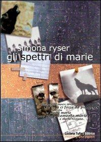 Gli spettri di Marie - Simona Ryser - copertina