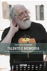 Talento E Memoria. Tragicommedia Dell'ascolto-Immaginare La Musica-Scripta Manent-image
